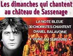 Dans le cadre des dimaches qui chantent au Château, la compagnie “La Note Bleue” présente “ 30 choristes qui chantent DanieL Balavoine”